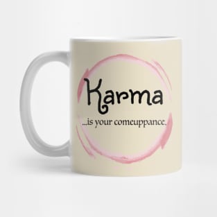 Karma pink Mug